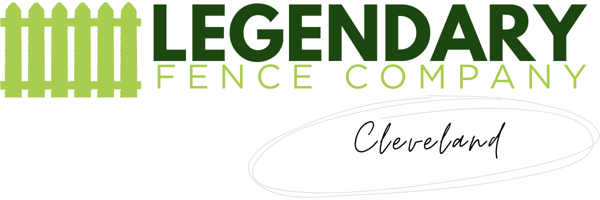 Legendary Fence Company Cleveland OH